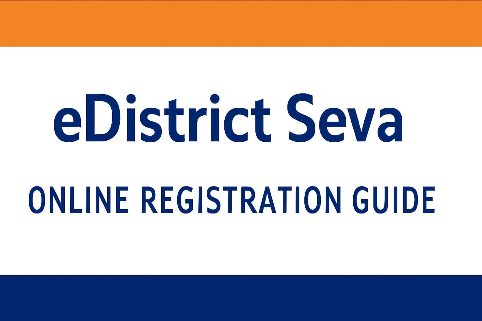 eDistrict Seva Online Registration Guide